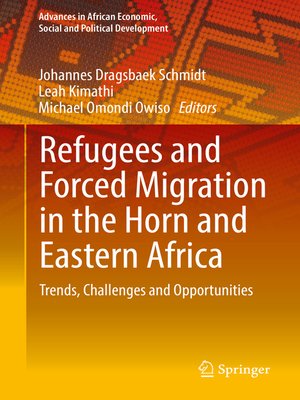 cover image of Refugees and Forced Migration in the Horn and Eastern Africa